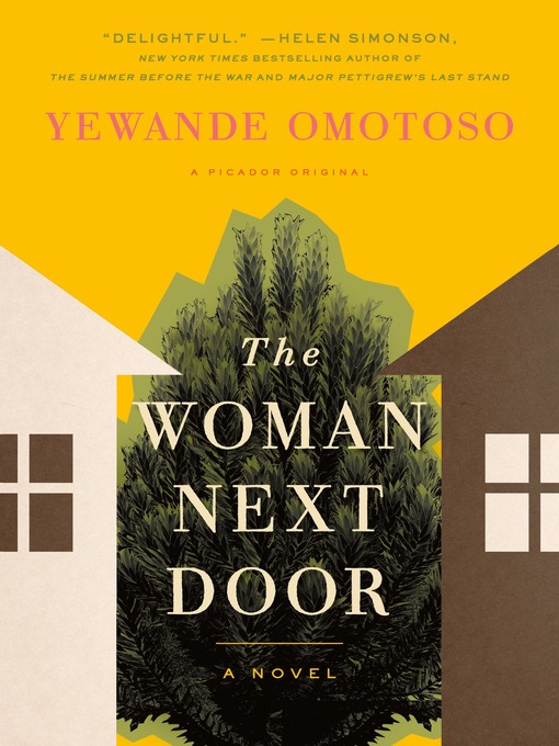 Title details for The Woman Next Door by Yewande Omotoso - Available